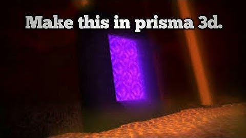 Prisma 3D - Make neither portal