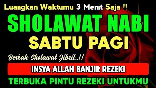 SHOLAWAT JIBRIL PENARIK REZEKI PALING DAHSYAT, Sholawat Nabi Muhammad SAW, Sholawat Jibril Merdu
