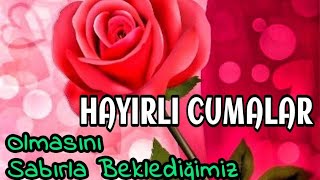 EN YENİ 💕 CUMA AKŞAMI MESAJI 💕 RESİMLİ 💕 İLAHİLİ 💕 VİDEOLU 💕 ÖZLÜ SÖZLÜ 💕 WHATSAPP DURUM