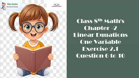 Class 8th  Maths Chapter 2 Linear Equations in One Variable Exercise 2.1 Question 6 to 10