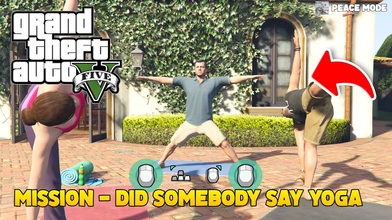 GTA V Legacy Did Somebody Say Yoga Mission 4K 60fps YouTube 