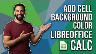 How To Add Cell Background Color In LibreOffice Calc (Easy Guide)