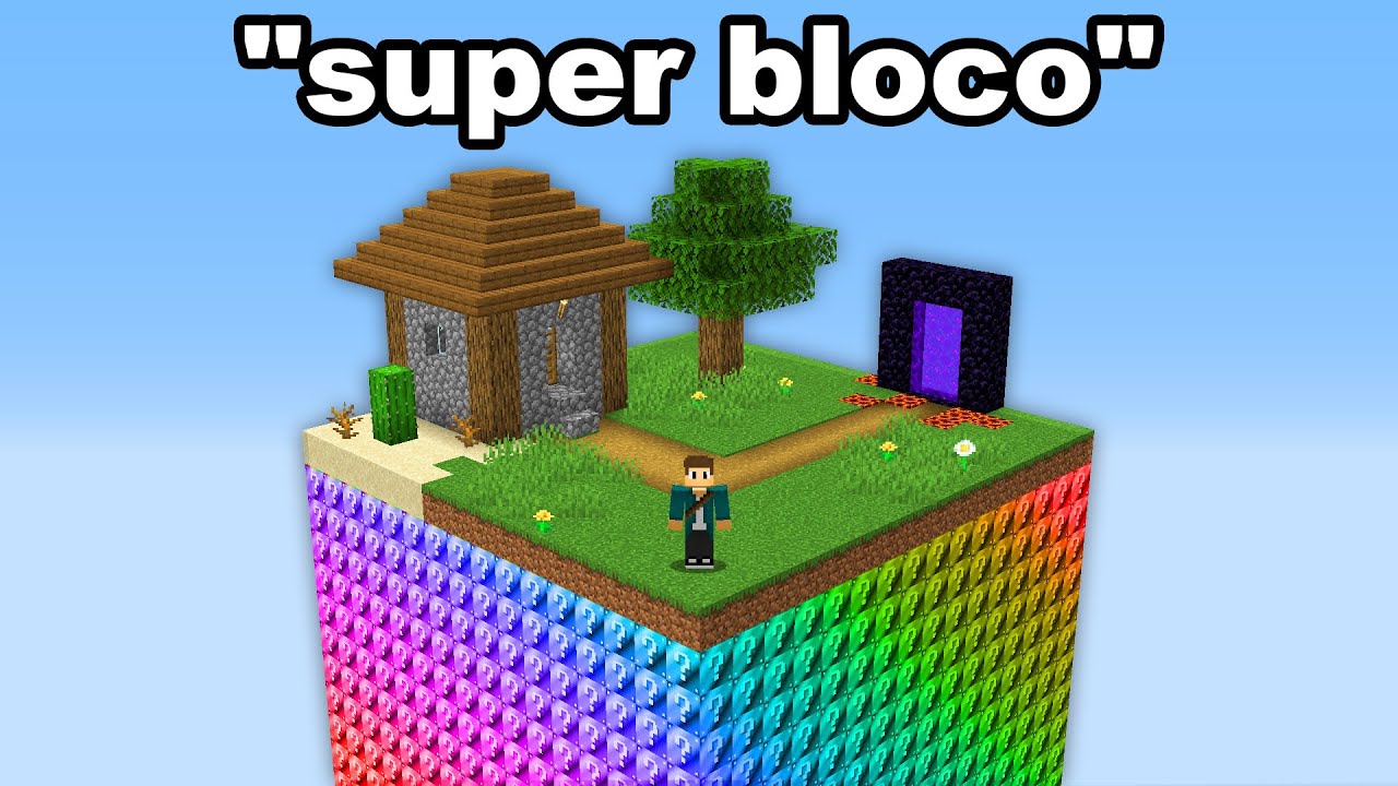 Existe um Mundo de SUPER BLOCO