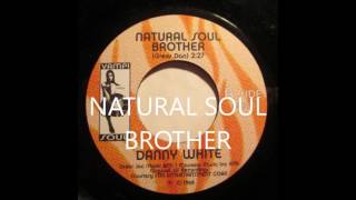 DANNY WHITE UNRELEASED