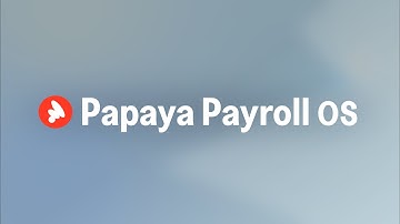 Papaya Payroll OS: Global Payroll. Payments. Power