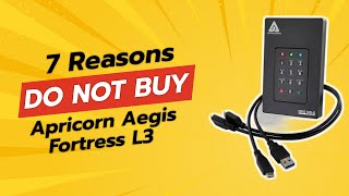 Apricorn Aegis Fortress L3 Review: 7 Reasons NOT to Buy 