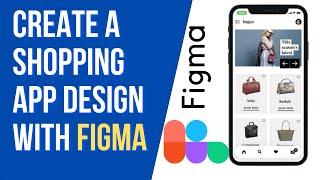 Create a Shopping App Design with Figma | Figma Tutorial for Mobile Design