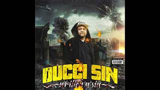 Ducci Sin - Written 'N Sin [2015] - CHICAGO,IL (FULL ALBUM)