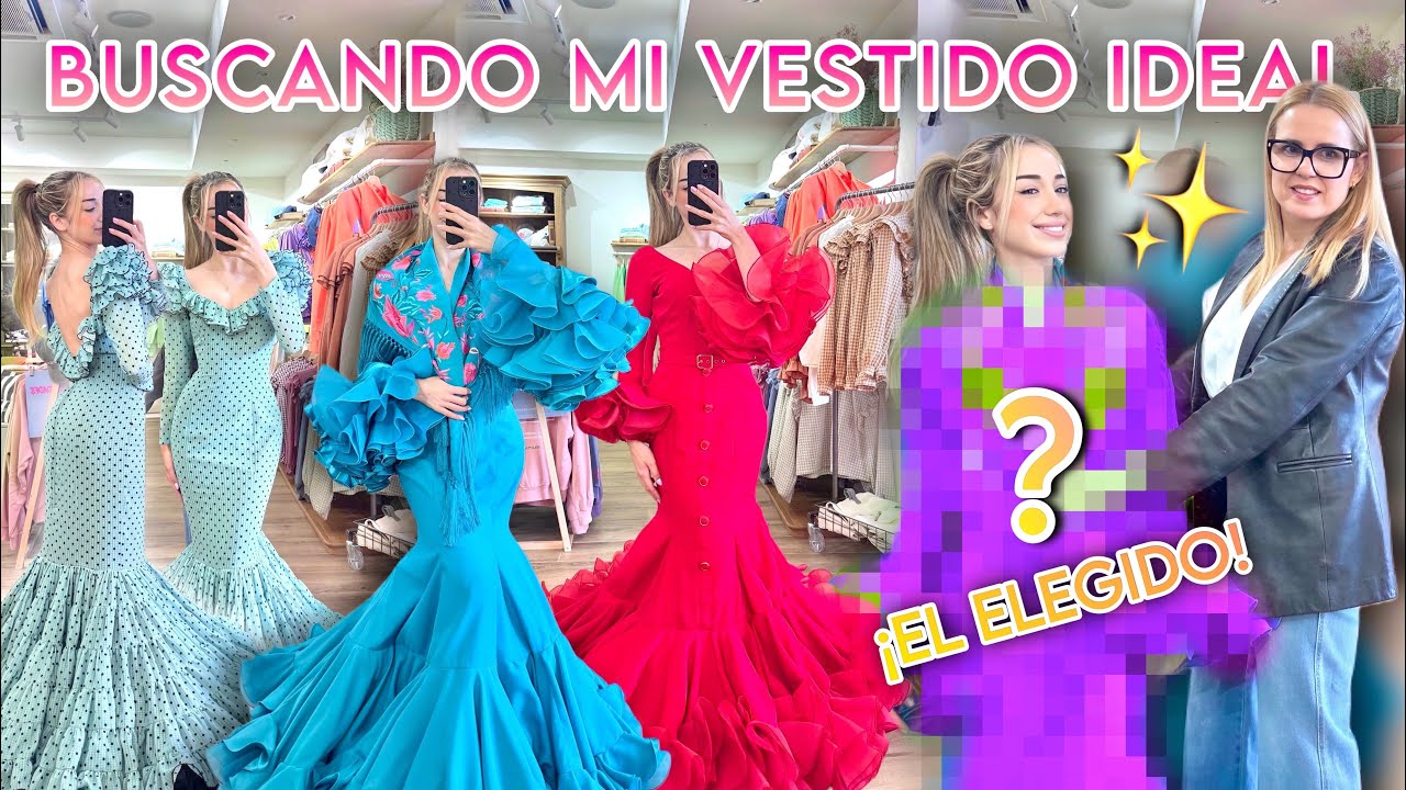 BUSCANDO MI VESTIDO PARA LA FERIA DE SEVILLA 💃🏼🫶🏻🥹