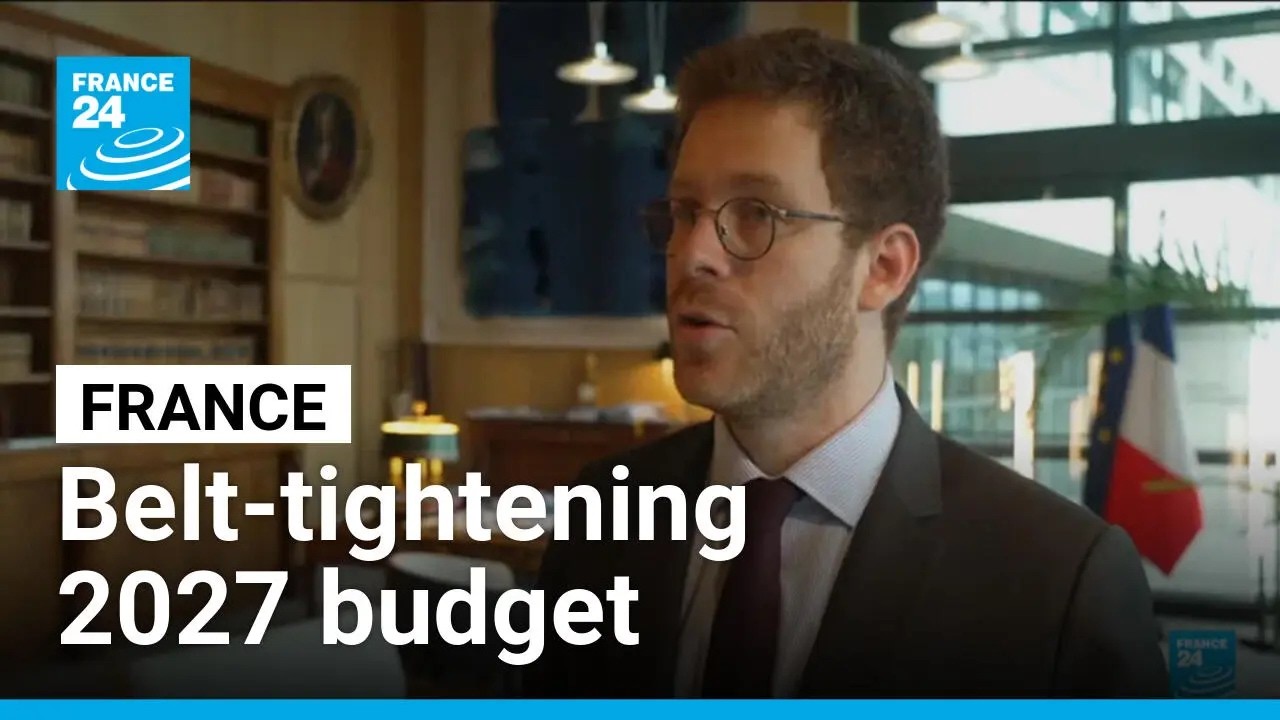 France demands belt-tightening in 2027 budget as investors sour on its debt • FRANCE 24 English