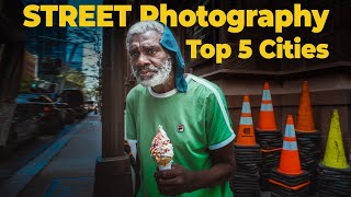 Top 5 cities for Street Photography | my favorite places