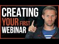 Creating Your First Webinar with ClickFunnels - Step by Step Guide
