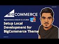 Stencil Local Development for BigCommerce 2025 | Stencil CLI Install | E-commerce Theme Development