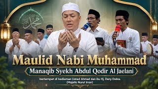 Maulid Nabi Muhammad dan Manaqib Syekh Abdul Qodir Al Jaelani