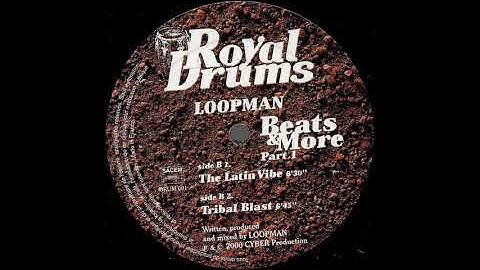 Loopman - "Tribal Blast"