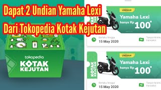 Dapat 2 Dua  Undian Yamaha Lexi Dari Tokopedia Kotak Kejutan