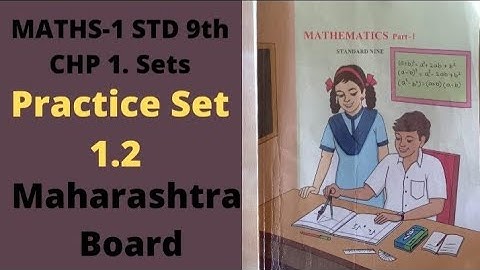 Maths-1 Std-9 |Chp1 Sets| Practice Set 1.2 | Maharashtra Board|In Hindi|