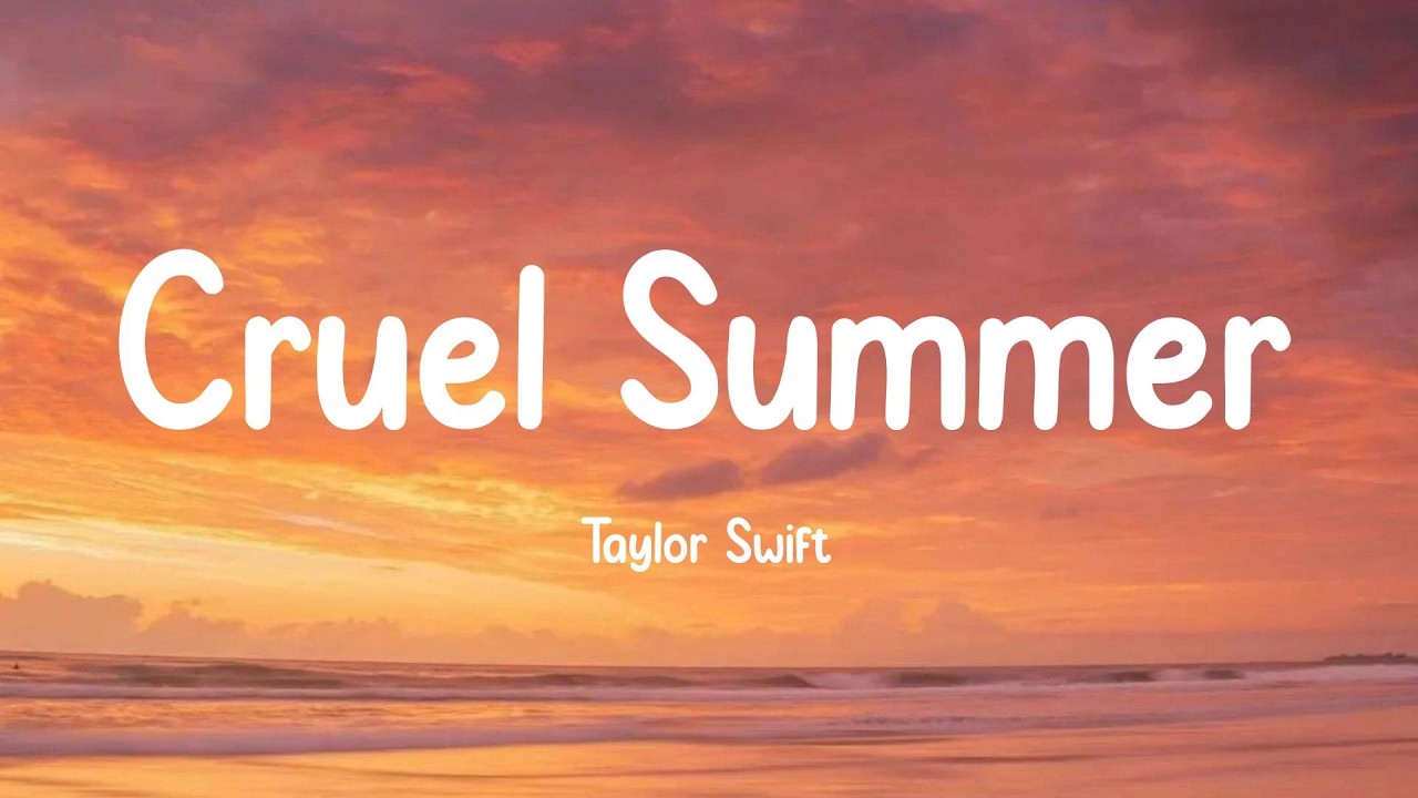 Cruel Summer - Taylor Swift (Lyrics)