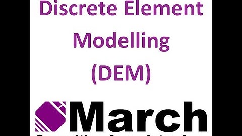 Discrete Element Modelling (DEM)