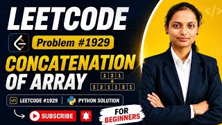 LeetCode 1929 | Concatenation of Array | Python Solution |Leetcode problems for Beginners in telugu 