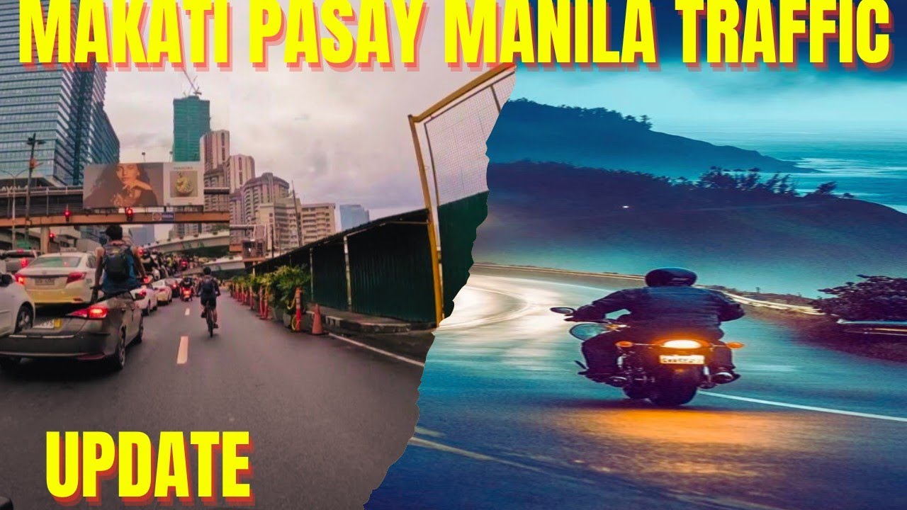 MAKATI PASAY MANILA TRAFFIC UPDATE #PEQZMOTOVLOG - YouTube