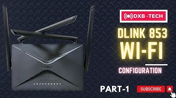 Dlink 853 Router Wi-fi Configuration | Step by Step | 2023