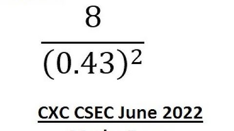 June 2022 CXC CSEC Mathematics Exam | Question 1) a) i) b)  Decimal^ Power | Without a Calculator