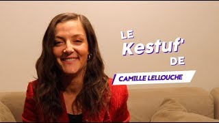 CAMILLE LELLOUCHE - Le Kestuf'
