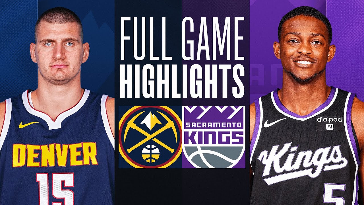 Denver Nuggets vs. Sacramento Kings: How to watch online, live ...