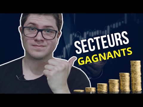 Les secteurs gagnants