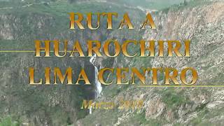 Huarochiri Recorriendo Nuestra Sierra Limeña.2018
