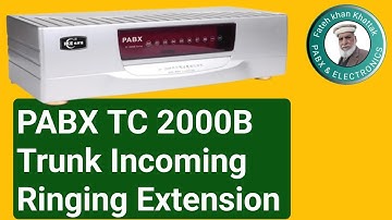 Trunk line Incoming Calls Programming | PABX TC-2000B |