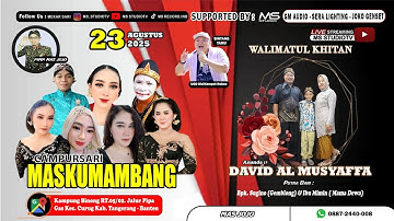 LIVE CAMPURSARI MASKUMAMBANG (0887 2440 008) | Walimatul Khitan " DAVID AL MUSYAFA " || GAPIRA AUDIO
