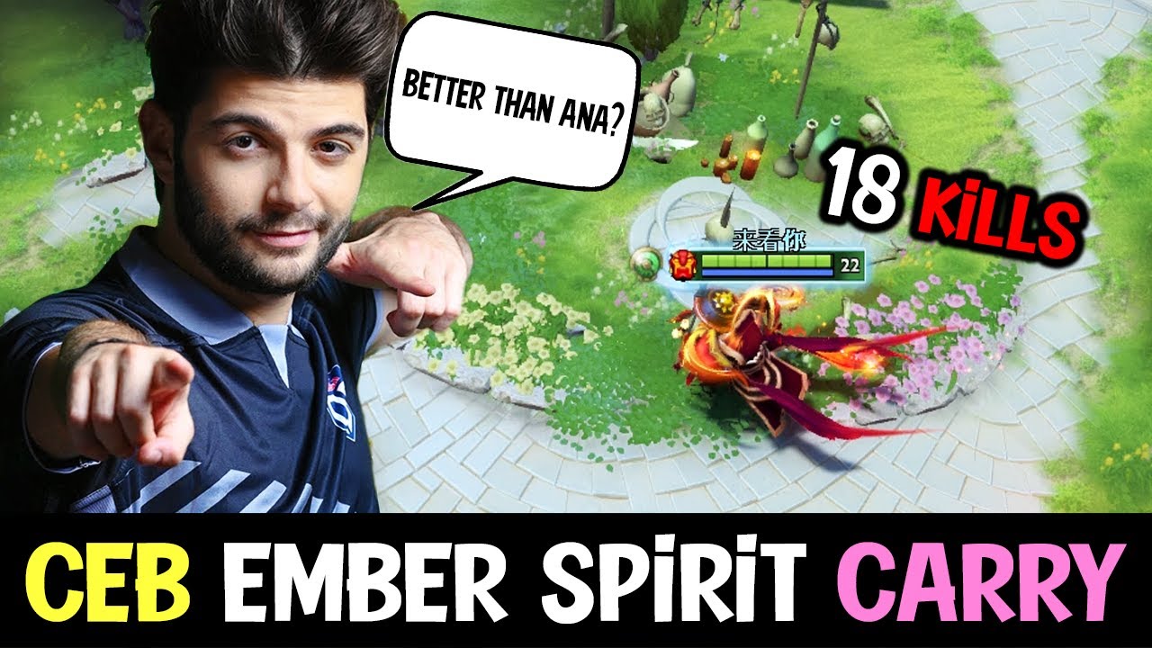 CEB playing like ANA on his EMBER SPIRIT! - 18 KILLS! DOTA 2