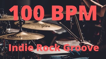 100 BPM - Drum Beat Indie Rock Groove - 4/4 Drum Track - Drum Beat