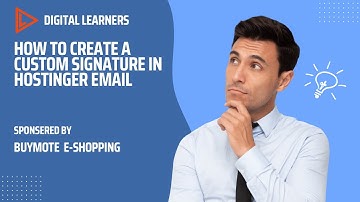 How To Create a Custom Signature in Hostinger Email