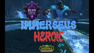 Ready Check downs HEROIC Immerseus - Siege of Ogrimmar raid - MOP Classic WOW