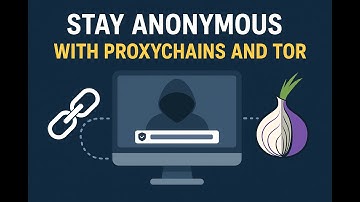 How to Install Tor and ProxyChains in Kali Linux | Full Setup & Configuration Guide