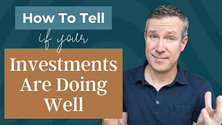 How To Tell If Your Investments Are Doing Well Content