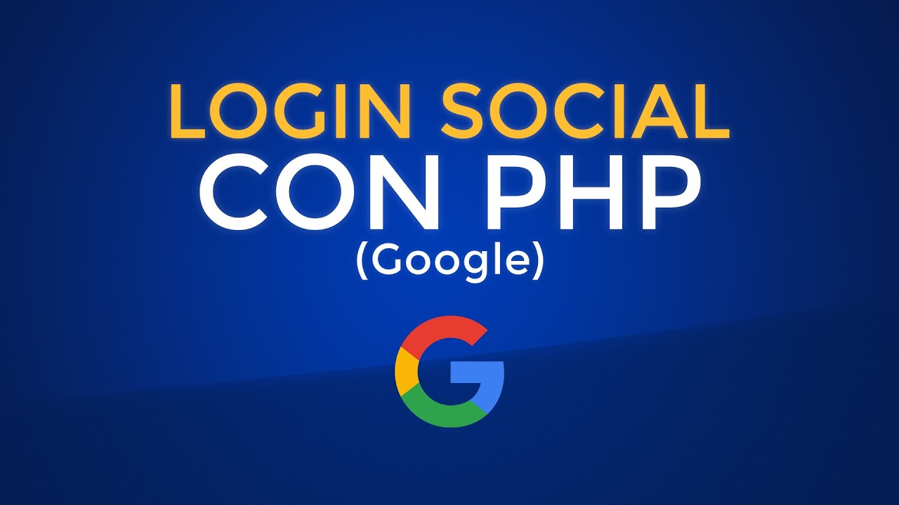 🎬 Login con Google en PHP (OAuth 2.0 paso a paso) – Parte 2 🔥 - YouTube