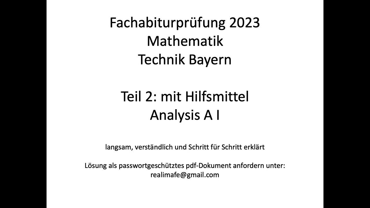 Fachabitur Bayern Mathematik Technik 2023 Teil 2 mit Hilfsmittel