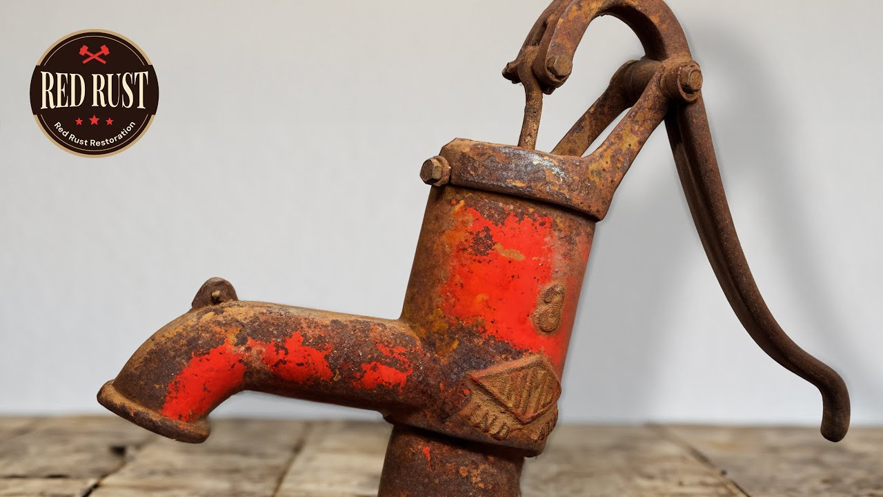 Old Hand Water Pump Restoration YouTube