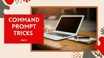 command prompt tricks | part 2