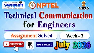 Technical Communication for Engineers Week 3 Assignment Answers#NPTELASSIGNMENTS#July2026#Week3