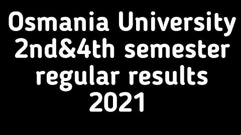 OU degree regular 2nd&4th semester results 2021|@DegreeYoutubechannel |Osmania University results