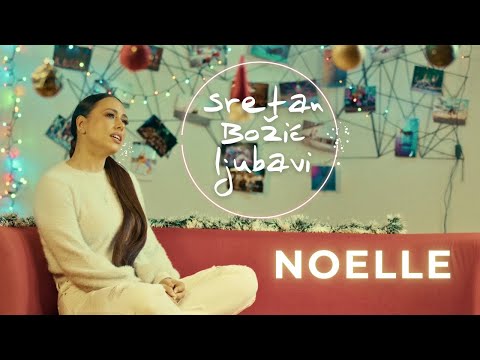NOELLE - Sretan Božić, ljubavi (Official Video)