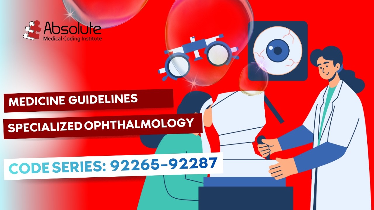 Medicine Guidelines — Specialized Ophthalmology Services Coding [Code ...