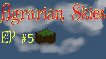 Agrarian Skies - Episode 5 - It Puts Automation On The Sifter - FTB
