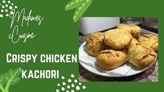 Crispy Chicken Kachori | By Madames Cuisine