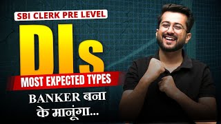 📊 DIs (Most Expected Types) SBI Clerk Pre Level | Quants By Aashish Arora